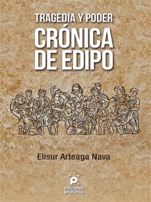 cover image of Tragedia y poder. Crónica de Edipo